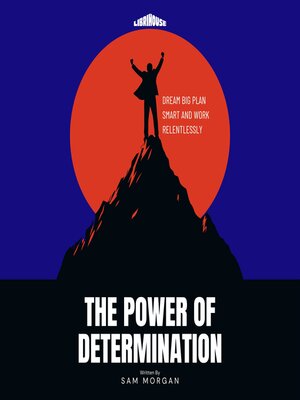 cover image of The Power of Determination